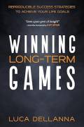 Winning Long Term Games